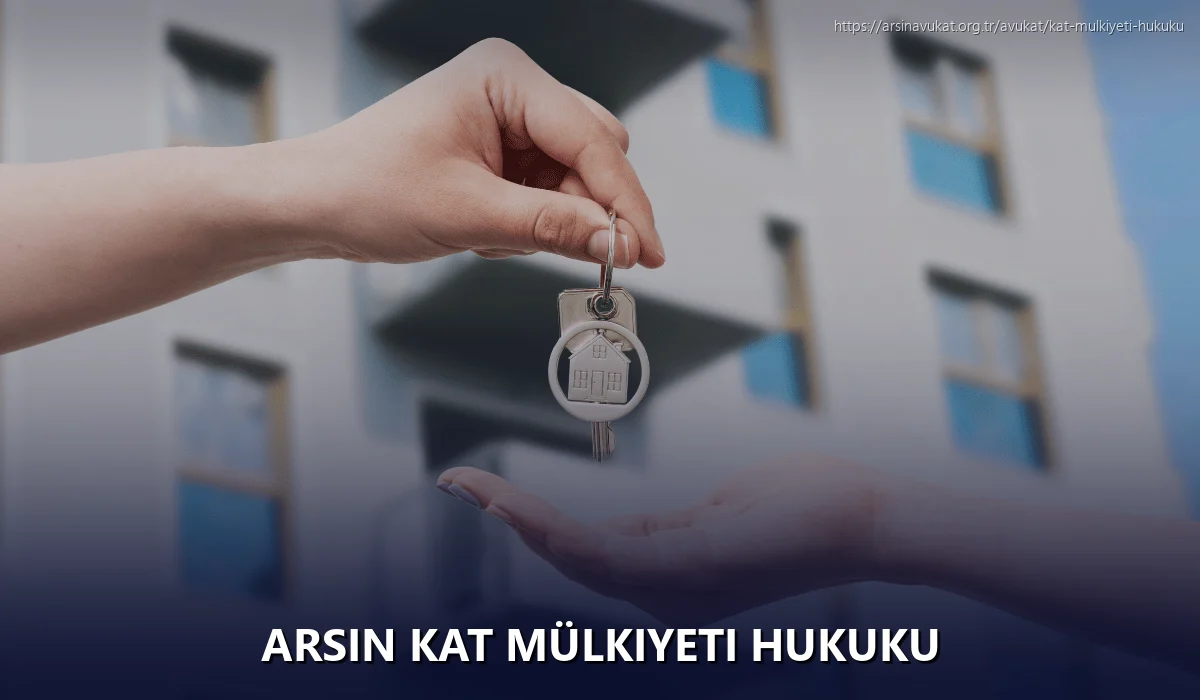 Arsin Kat Mülkiyeti Hukuku