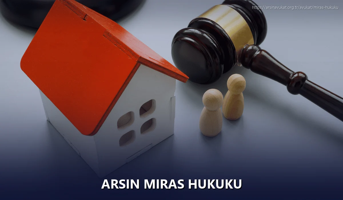 Arsin Miras Hukuku