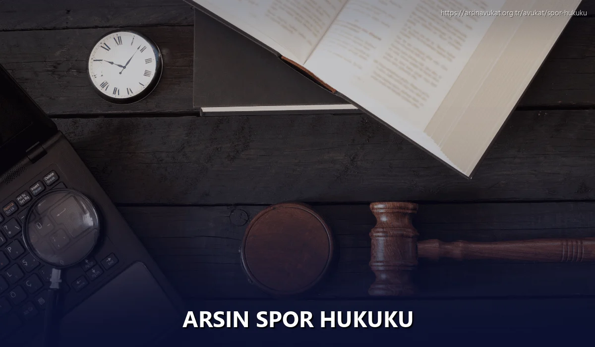 Arsin Spor Hukuku